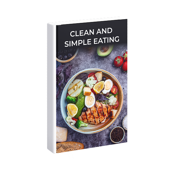 Clean and Simple Eating